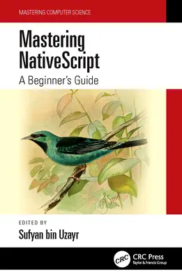 Zvládnutie Nativescriptu: Príručka pre začiatočníkov - Mastering Nativescript: A Beginner's Guide