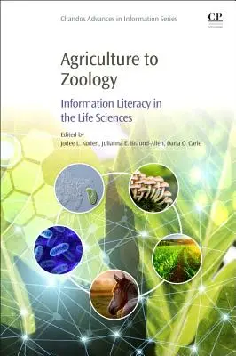 Od poľnohospodárstva k zoológii: Informačná gramotnosť v prírodných vedách - Agriculture to Zoology: Information Literacy in the Life Sciences