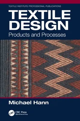Textilný dizajn: Výrobky a procesy - Textile Design: Products and Processes