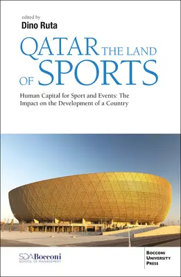 Katar krajina športu a udalostí: Stratégia ľudského kapitálu pre sociálno-ekonomické dopady - Qatar the Land of Sports and Events: Human Capital Strategy for Socio-Economic Impacts