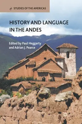 História a jazyk v Andách - History and Language in the Andes