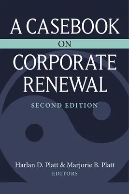 Prípadová kniha o obnove podnikov - A Casebook on Corporate Renewal