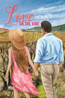 Láska na vinici - Love on the Vine
