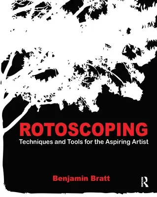 Rotoskopovanie: Techniky a nástroje pre začínajúcich umelcov - Rotoscoping: Techniques and Tools for the Aspiring Artist