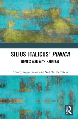 Punica Silius Italicus: Vojna Ríma s Hannibalom - Silius Italicus' Punica: Rome's War with Hannibal