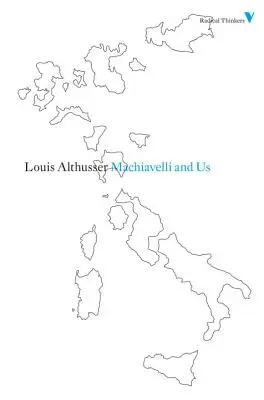 Machiavelli a my - Machiavelli and Us