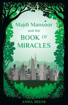 Majdi Mansoor a kniha zázrakov - Majdi Mansoor and the Book of Miracles