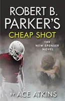 Lacný výstrel Roberta B. Parkera - Robert B. Parker's Cheap Shot