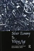 Ekonomika striebra v dobe vikingskej - Silver Economy in the Viking Age