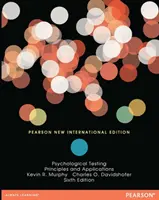 Psychologické testovanie - Pearson New International Edition - Psychological Testing - Pearson New International Edition