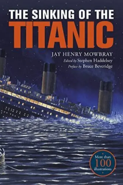 Potopenie Titanicu: výpovede očitých svedkov, ktorí prežili - The Sinking of the Titanic: Eyewitness Accounts from Survivors