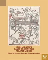 Tanec smrti Johna Lydgata a súvisiace diela - John Lydgate's Dance of Death and Related Works