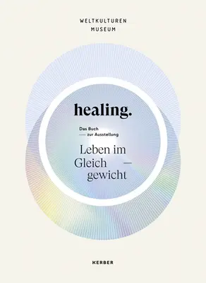 Liečenie: Život v rovnováhe - Healing: Life in Balance