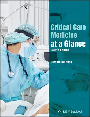 Prehľad kritickej medicíny, 4. vydanie - Critical Care Medicine at a Glance, 4th Edition