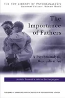 Význam otcov: Psychoanalytické prehodnotenie - The Importance of Fathers: A Psychoanalytic Re-Evaluation