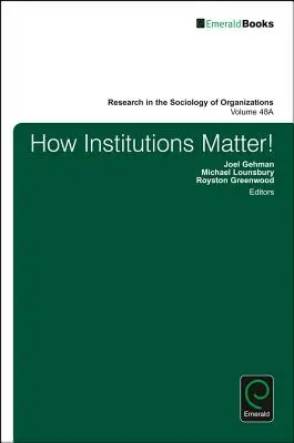 Ako záleží na inštitúciách! - How Institutions Matter!