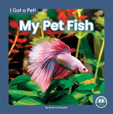 Môj domáci miláčik Ryby - My Pet Fish