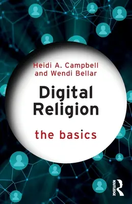 Digitálne náboženstvo: Základy - Digital Religion: The Basics