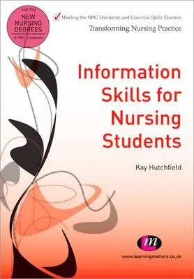 Informačné zručnosti pre študentov ošetrovateľstva - Information Skills for Nursing Students