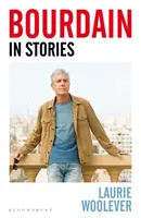 Bourdain - V príbehoch - Bourdain - In Stories
