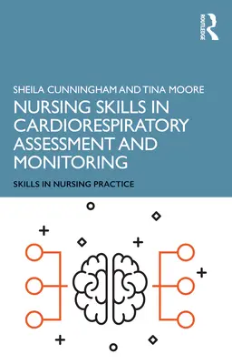 Ošetrovateľské zručnosti v oblasti hodnotenia a monitorovania kardiorespiračného systému - Nursing Skills in Cardiorespiratory Assessment and Monitoring