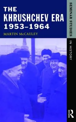 Chruščovova éra 1953-1964 - The Khrushchev Era 1953-1964