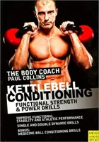 Kettlebell Conditioning - funkčné cvičenia na silu a výkon - Kettlebell Conditioning - Functional Strength and Power Drills