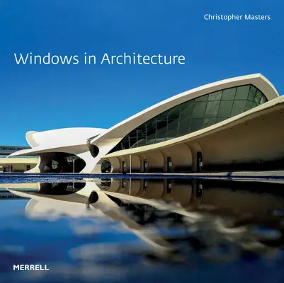 Okná v architektúre - Windows in Architecture
