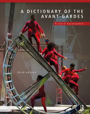 Slovník avantgardy - A Dictionary of the Avant-Gardes
