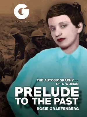 Predohra k minulosti - Autobiografia ženy - Prelude to the Past - The Autobiography of a Woman