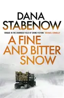 Jemný a horký sneh - Fine and Bitter Snow