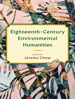 Environmentálne humanitné vedy osemnásteho storočia - Eighteenth-Century Environmental Humanities