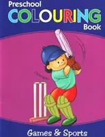 Predškolské omaľovánky - Hry a šport - Preschool Colouring Book - Games & Sports