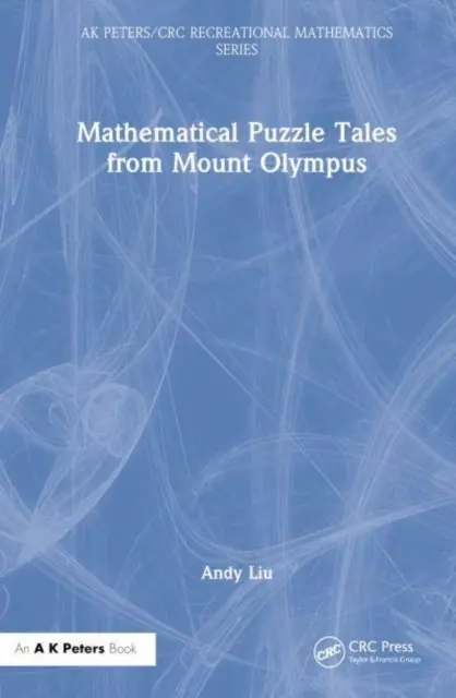 Matematické hádanky Príbehy z Olympu - Mathematical Puzzle Tales from Mount Olympus