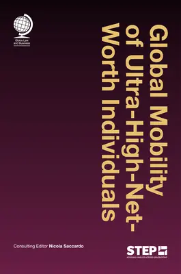 Globálna mobilita jednotlivcov s veľmi vysokou čistou hodnotou - Global Mobility of Ultra-High-Net-Worth Individuals