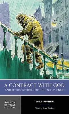 Zmluva s Bohom a iné príbehy z Dropsie Avenue - Nortonovo kritické vydanie - Contract with God and Other Stories of Dropsie Avenue - A Norton Critical Edition