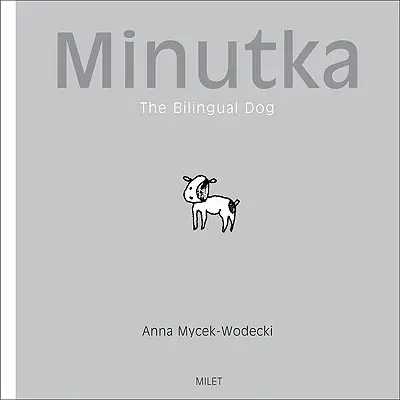 Minutka: Dvojjazyčný pes - Minutka: The Bilingual Dog