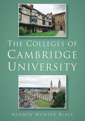 Kolégiá Cambridgeskej univerzity - The Colleges of Cambridge University