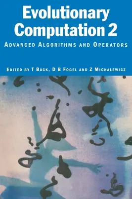 Evolučné výpočty 2: Pokročilé algoritmy a operátory - Evolutionary Computation 2: Advanced Algorithms and Operators