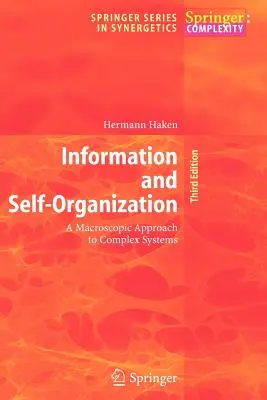 Informácie a sebaorganizácia: Makroskopický prístup ku komplexným systémom - Information and Self-Organization: A Macroscopic Approach to Complex Systems