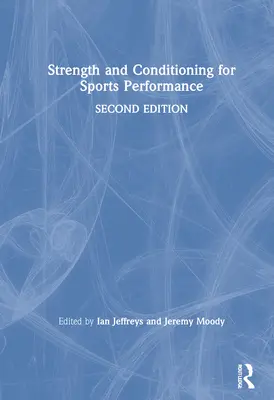 Sila a kondícia pre športový výkon - Strength and Conditioning for Sports Performance