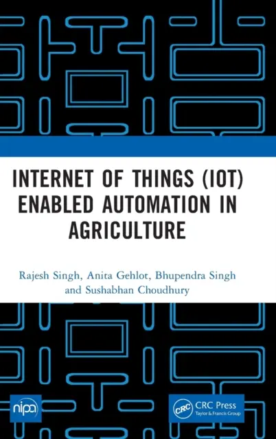 Automatizácia v poľnohospodárstve s využitím internetu vecí (Iot) - Internet of Things (Iot) Enabled Automation in Agriculture