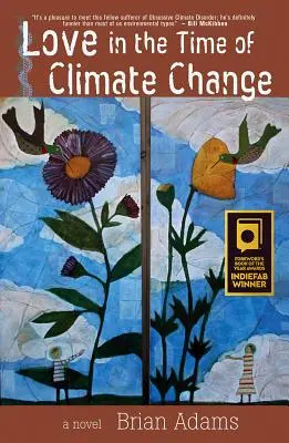 Láska v čase klimatických zmien - Love in the Time of Climate Change