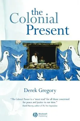 Koloniálna prítomnosť: Afganistan, Palestína, Irak - The Colonial Present: Afghanistan, Palestine, Iraq
