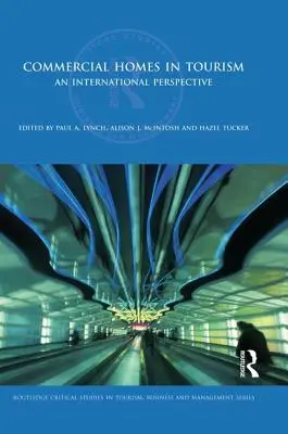Komerčné domy v cestovnom ruchu: Medzinárodná perspektíva - Commercial Homes in Tourism: An International Perspective