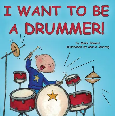 Chcem byť bubeníkom! - I Want to Be a Drummer!