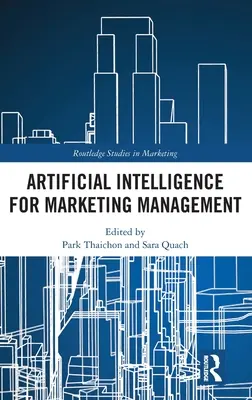 Umelá inteligencia pre marketingový manažment - Artificial Intelligence for Marketing Management