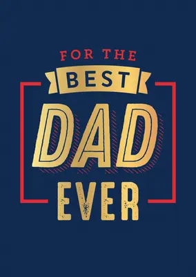 Pre najlepšieho otca na svete - For the Best Dad Ever