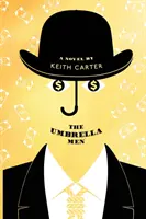 Dáždnikoví muži - Umbrella Men