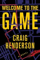 Vitajte v hre (Henderson Craig (autor)) - Welcome to the Game (Henderson Craig (author))